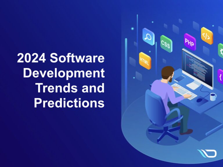 2024 Software Development Trends and Predictions